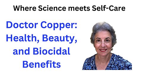 Doctor Copper Beauty Health and Biocidal Effects