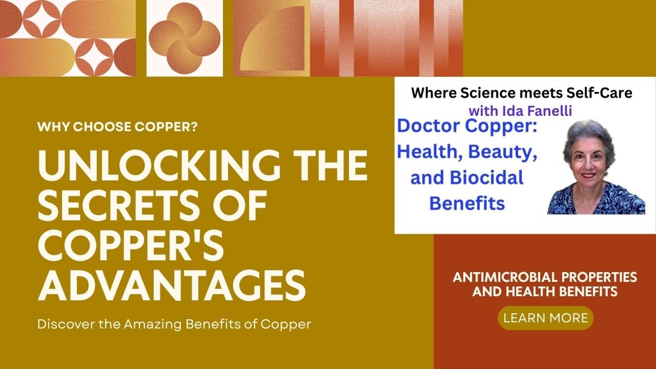 Where Science Meets Self-Care: Doctor Copper Beauty Health and Biocidal Effects