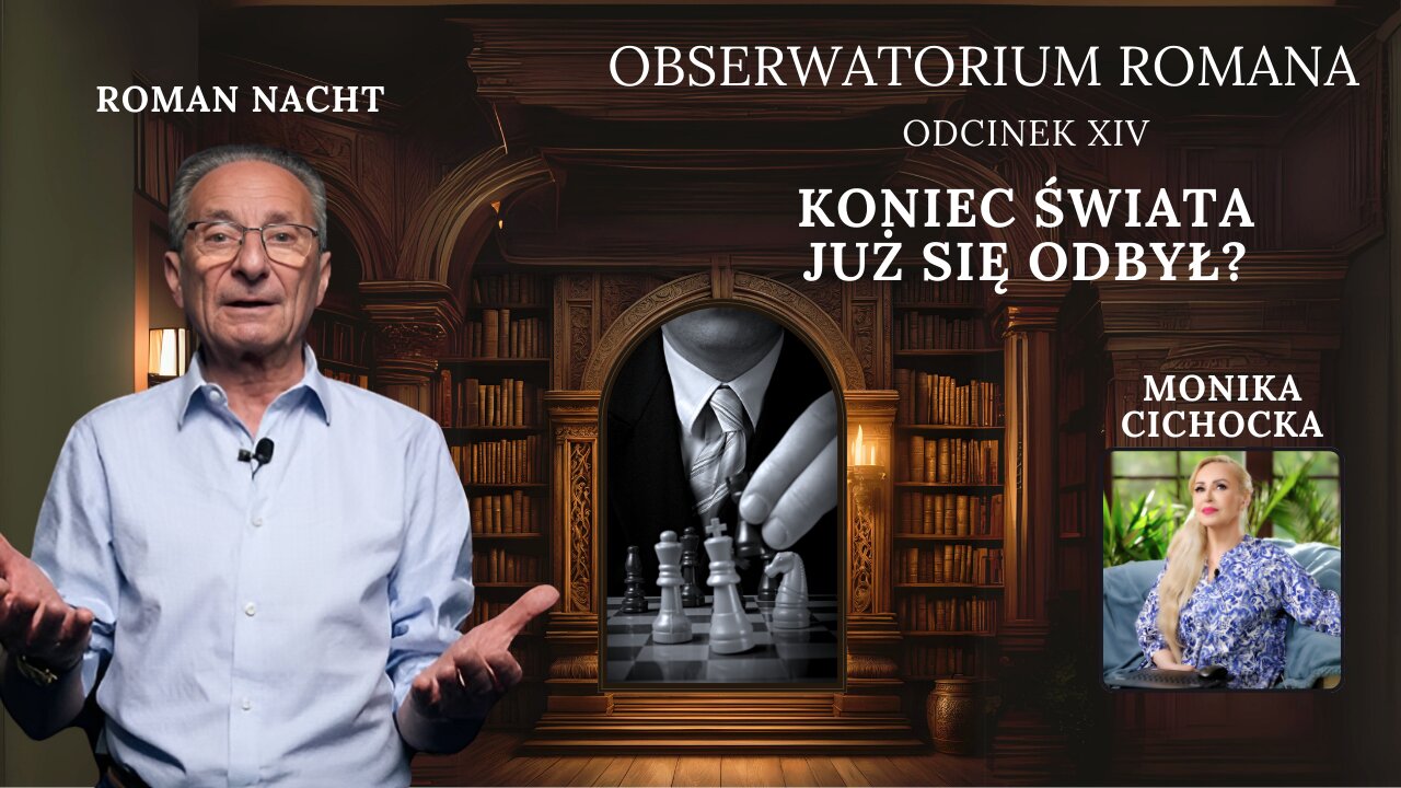 Obserwatorium Romana Cz. XIV | Monika Cichocka, Roman Nacht
