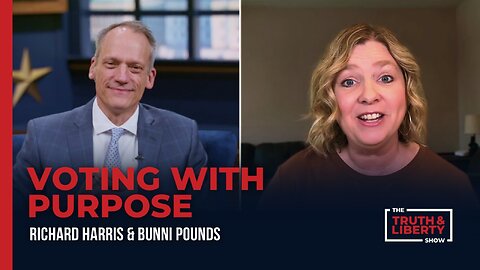 Voting with Purpose with Bunni Pounds on The Truth & Liberty Show