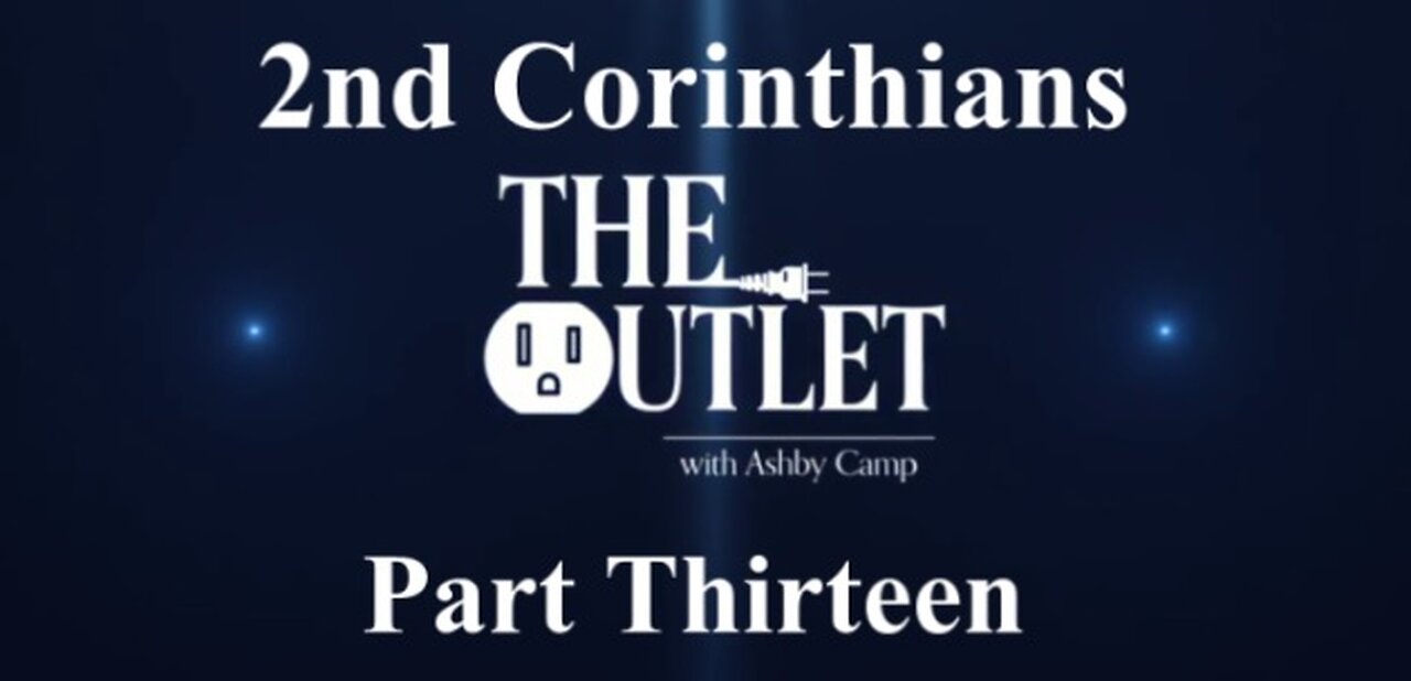 2nd Corinthians part 13
