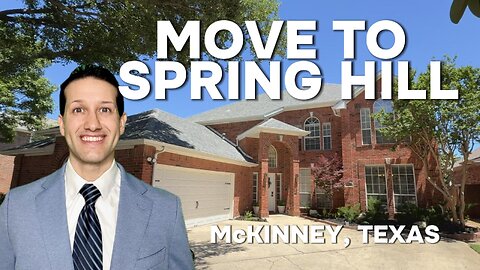Move to the Spring Hill Community in McKinney, Texas