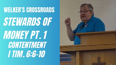 Stewardship of Money Pt. 1: Contentment