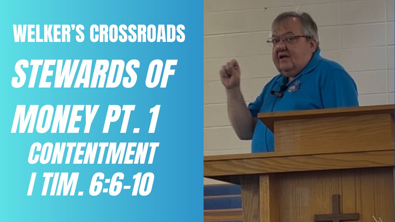 Stewardship of Money Pt. 1: Contentment
