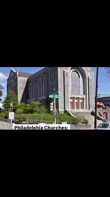 FILTHADELPHIA LIVING UP TO ITS NAME ⛪❌ 52 CHURCHES ERADICATED❗