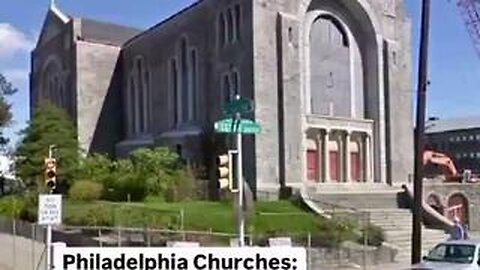 FILTHADELPHIA LIVING UP TO ITS NAME ⛪❌ 52 CHURCHES ERADICATED❗