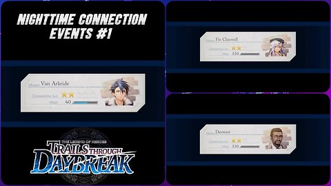 The Legend of Heroes: Trails through Daybreak - Night time Connect Events Part 1 #rpg #nocommentary