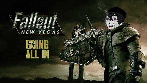 LetsF*ckin*Play: Fallout New Vegas