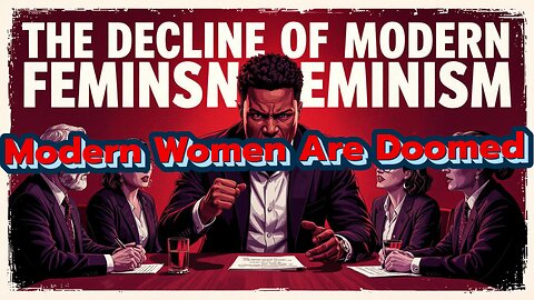 Modern Women Are Doomed
