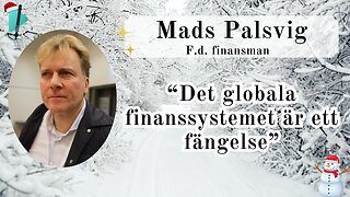 "Han jobbade för eliten - nu varnar han" - Mads Palsvig - Vintertal 2025