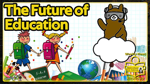 The Learning of the Future | Weekly New Roundup