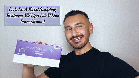 Let's Do Another Facial Sculpting Treatment W/ Lipo Lab V-Line From Meamo!