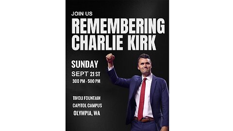 Remembering Charlie Kirk | WA State Capitol September 21st, 2025