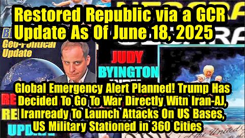 Restored Republic via a GCR. Situation Update 06.18.15 ~ Trump Return - Judy Byington. Pascal Najadi