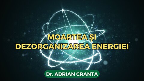 Moartea și dezorganizarea energiei