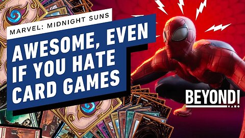 Marvel's Midnight Suns is Awesome Even If You Hate Card Battlers