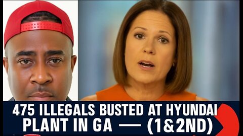 Hyundai Plant Raid: 475 Rounded Up, Time for REAL Jobs for Americans!