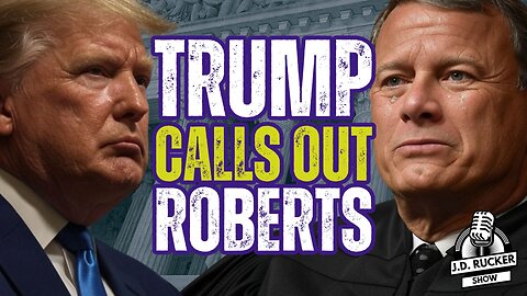 President Trump Calls Our Chief Justice Roberts Directly