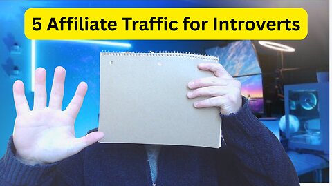 Driving Affiliate Traffic for Introverts: 5 Hidden Strategies