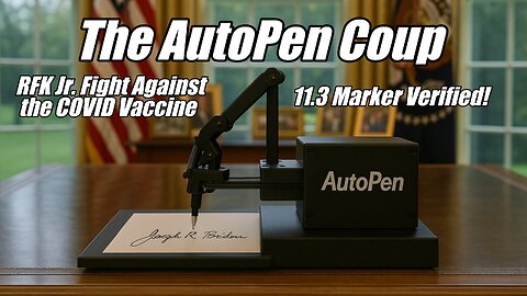 The AutoPen Coup! RFK Fights COVID Vaccine. 11.3 Marker. B2T Show, May 27, 2025