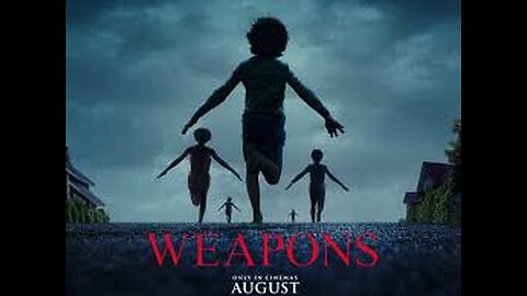 Weapons (2025) Review and Theory