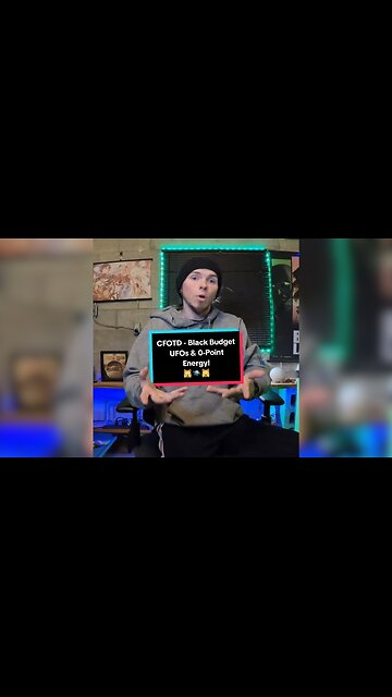 ⚠️💯 Conspiracy FACT Of The Day 💯⚠️: Black Budget UFOs & 0-Point Energy!