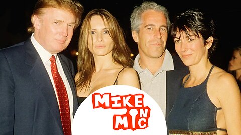 Mike On Mic on Trump & Epstein