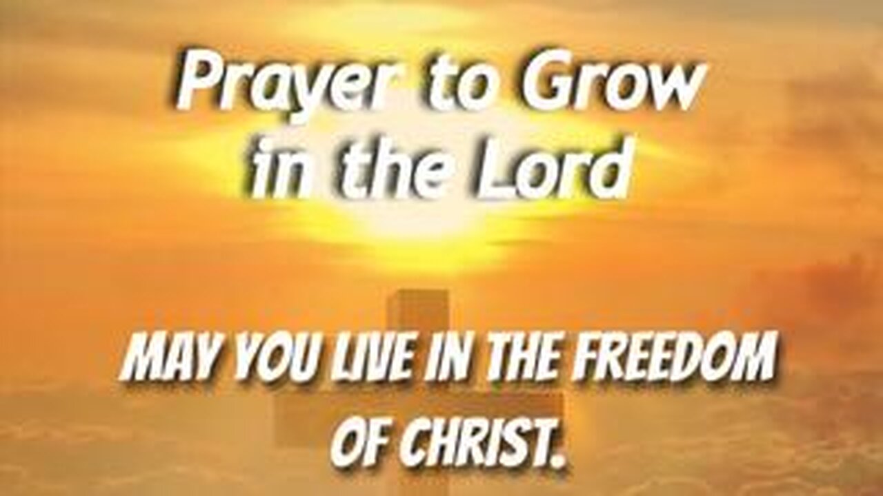 Prayer to Grow in the Lord