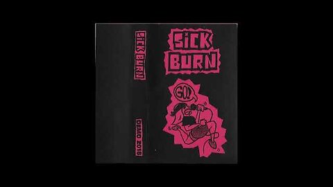 Sick Burn - Demo 2018.