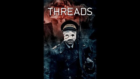 "1984's Film 'Threads'"