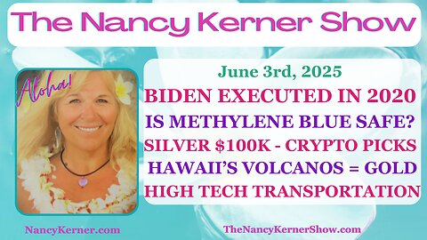 BIDEN Executed>2020-Methylene Blue Safe? Silver $100K-Crypto Picks-Hawaiian Volcanos=Gold