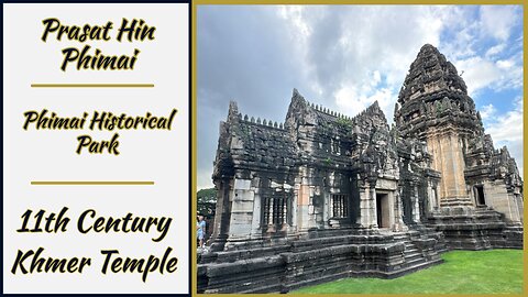 Prasat Hin Phimai & Historical Park - 11th Century Khmer Temple - Nakhon Ratchasima Thailand 2025
