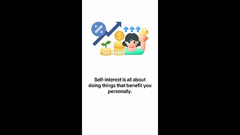What is Self-Interest?