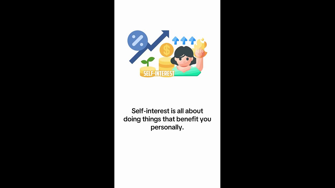 What is Self-Interest?