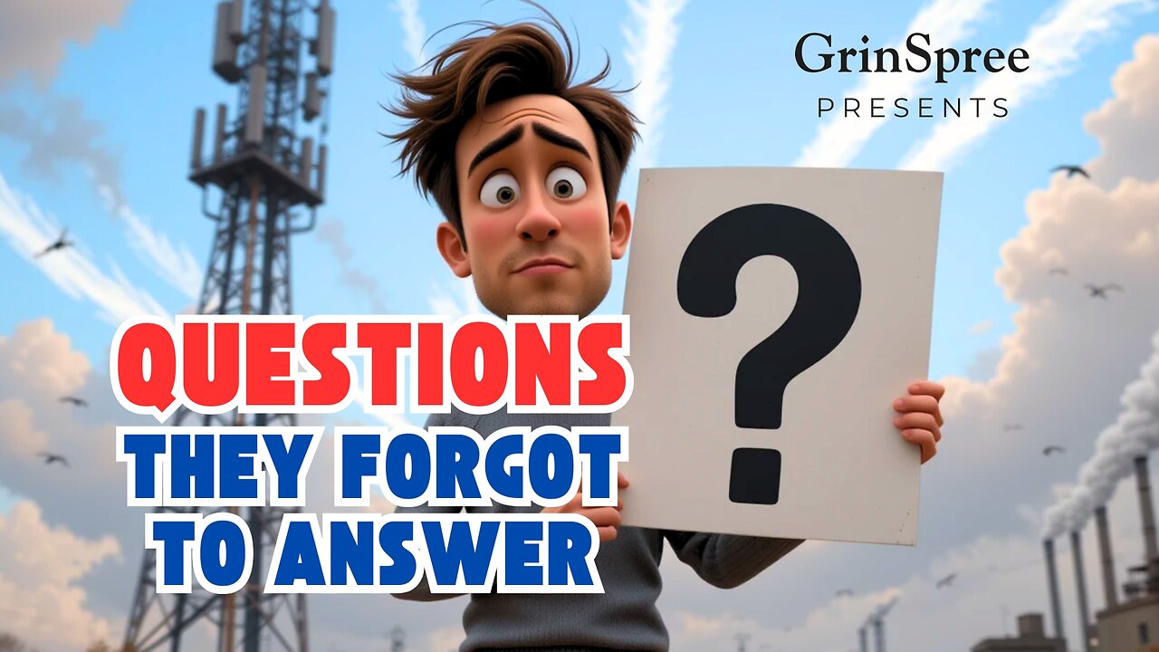 Questions They Forgot to Answer | Funny Red Pill Comedy Song About Health, Food & 5G