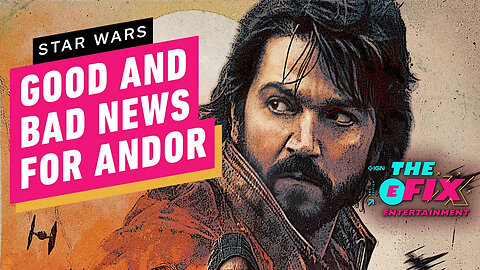 Andor - Disney Reveals Good & Bad News for New Star Wars Show - IGN The Fix - Entertainment