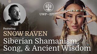 Siberian Shamanism, Song, & Ancient Wisdom - Snow Raven
