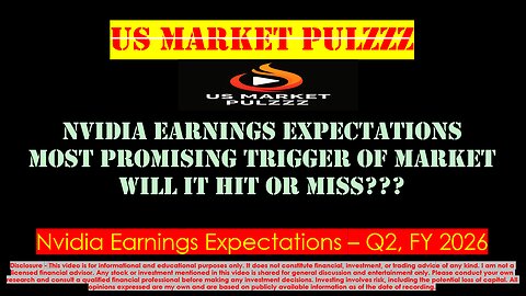 NVIDIA EARNINGS EXPECTATIONS - PRE RESULT EDITION - 26.08.2025