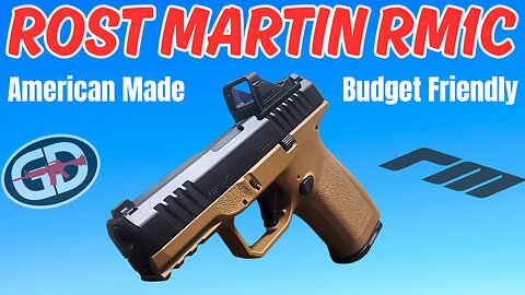 Rost Martin RM1C: American Made Budget Pistol!