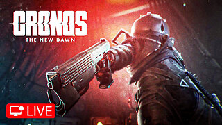 🔴 LIVE - BACK IN THE HORROR WORLD - CRONOS THE NEW DAWN - PART 1