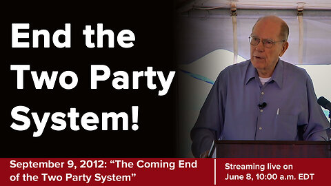 LaRouche 90th Birthday Address: The Coming End of the Two Party System