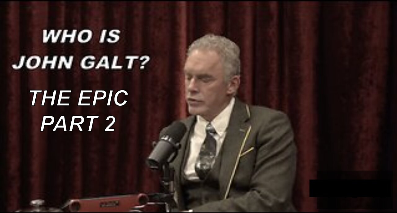 JRE PART 2 W/ Jordan Peterson ONE OF THE MOST INTRIGUING CONVERSATION I'VE HEARD. WHO IS JOHN GALT?