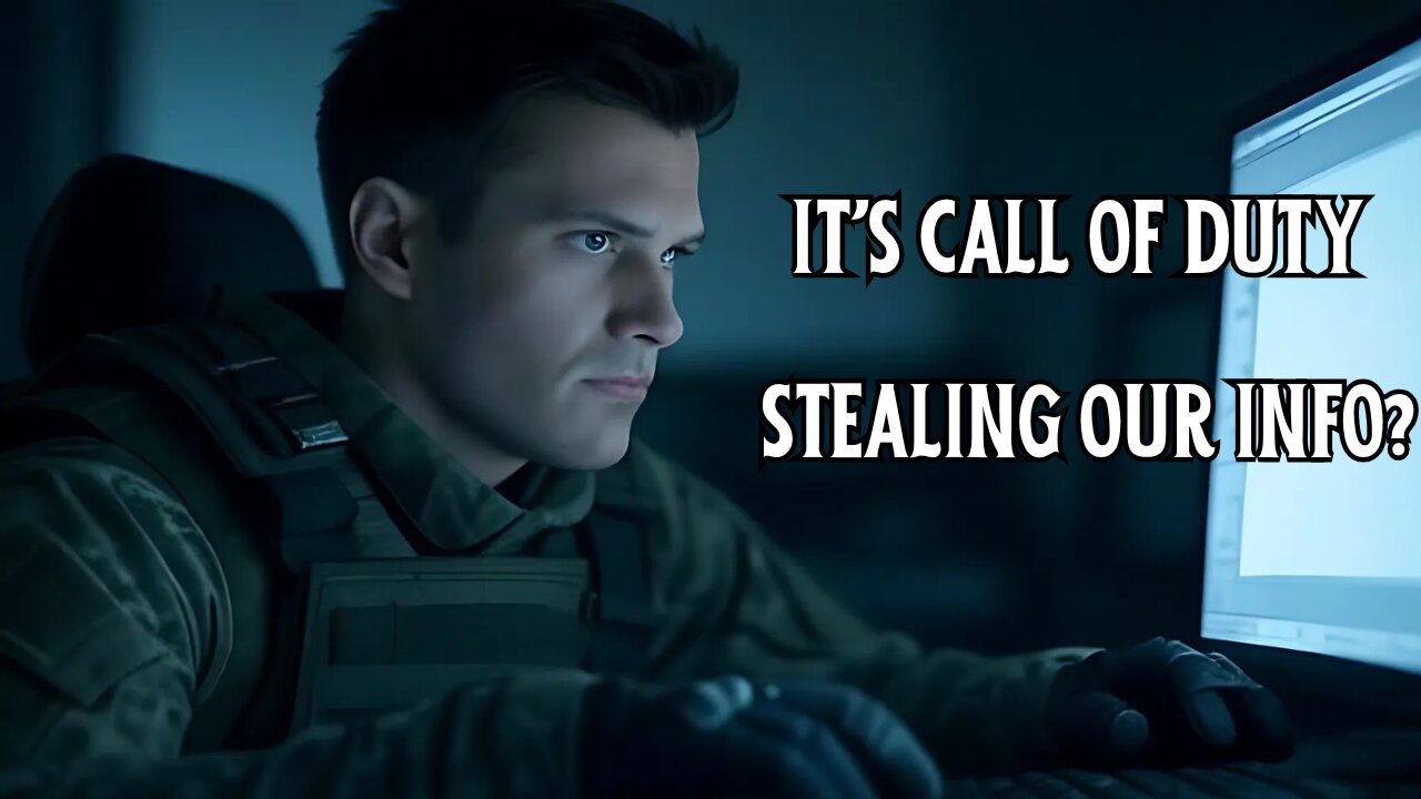 Is Call of Duty Stealing Our Info? #Gaming #Privacy #CallOfDuty