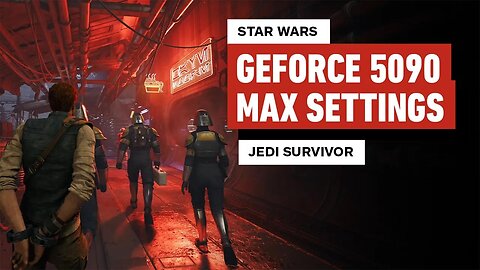 30 Minutes of Star Wars Jedi - Survivor on GeForce RTX 5090 - 4K + Max Settings
