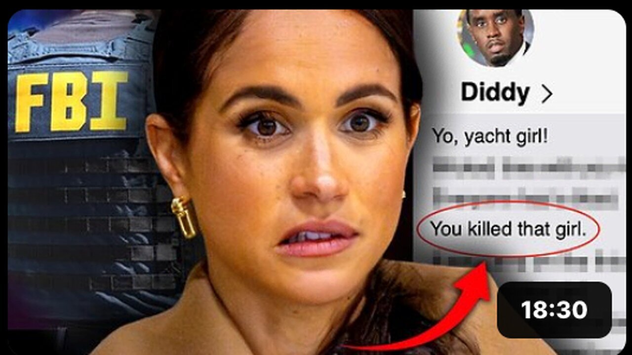 "FBI Confiscates Meghan Markle 'Freak Off' Tape Allegedly Featuring Child 'Blood Sacrifice'"