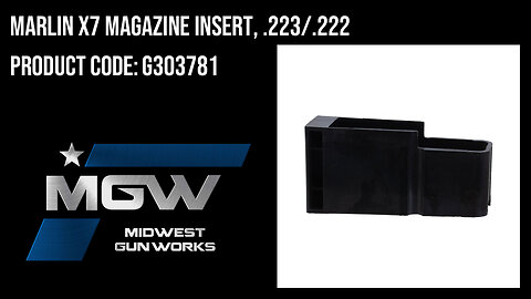 Marlin X7 Magazine Insert, .223/.222 - G303781