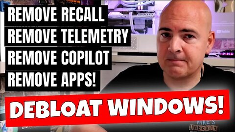 How To DEBLOAT Windows & Secure Telemetry Data Disable Copilot Recall Onedrive & More