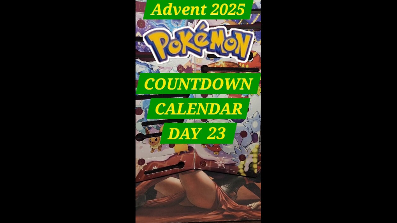 Advent Day 23 Pokémon Countdown Calendar
