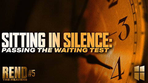 Sitting In The Silence: Passing The Waiting Test | Pastor Shane Idleman