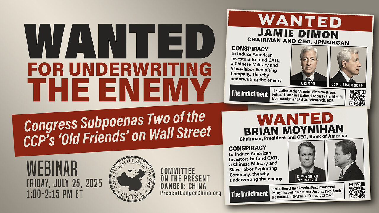 Webinar | WANTED: For Underwriting the Enemy – Congress Subpoenas Two of the CCP’s ‘Old Friends’